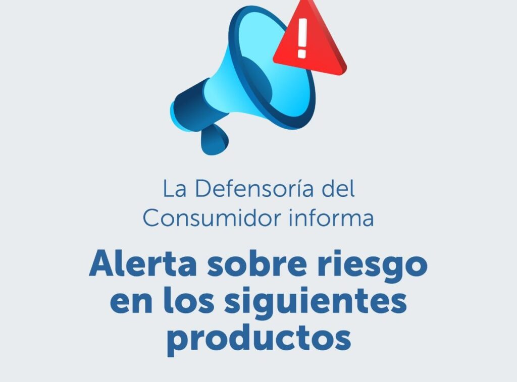 Defensoría del Consumidor sobre productos retirados del mercado por posibles riesgos para consumidores