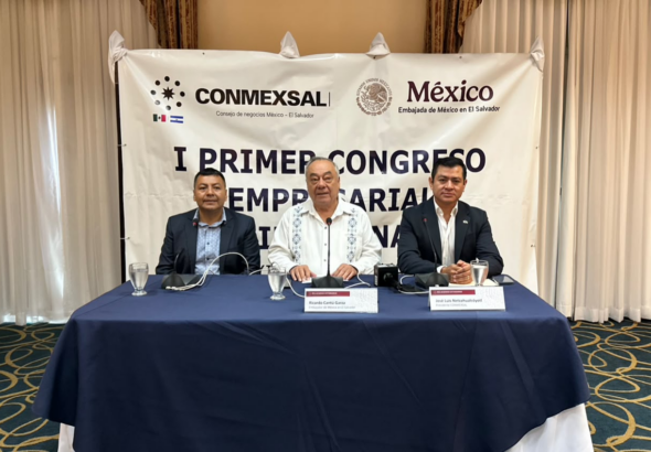 CONMEXSAL y la Embajada de México organizan el Primer Congreso Empresarial Binacional México-El Salvador
